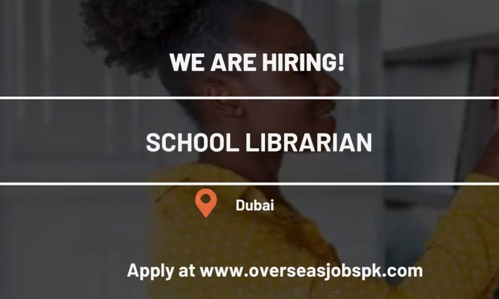 School Librarian Jobs in Dubai
