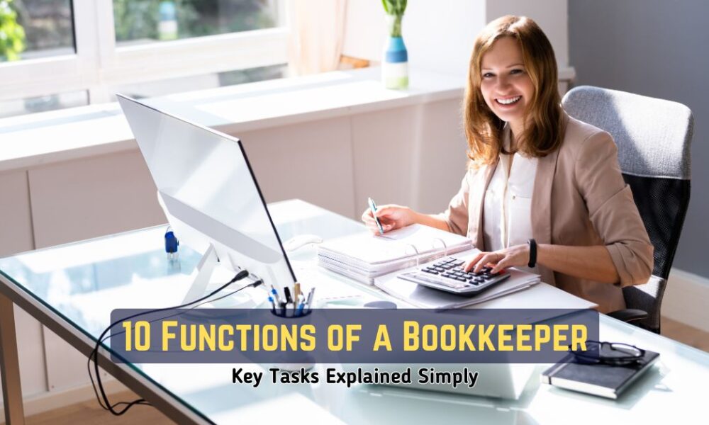 10 Functions of a Bookkeeper